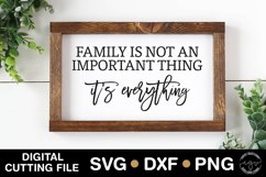 Family Is Not An Important Thing It's Everything  Product Image 1