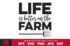 Life is Better on the Farm with Pitchfork SVG Cutting File Product Image 1