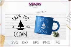 Take me to the ocean Svg - Summer SVG Quote Cut File Product Image 1