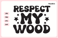 Naughty Coaster Quote SVG | Respect My Wood Product Image 3