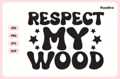 Naughty Coaster Quote SVG | Respect My Wood Product Image 3