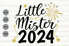 little mister 2024 svg, new years svg, 1st new year svg. Product Image 1