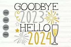 Goodbye 2023 Hello 2024 svg, New Year's Eve Svg, New Years. Product Image 1