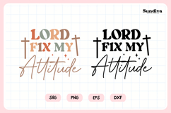Funny Christian Saying SVG | Lord, Fix My Attitude Product Image 3