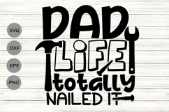 Dad Life Totally Nailed It Svg, Father's Day Svg. Product Image 1