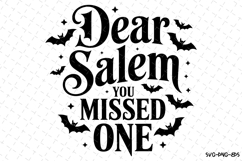 Dear Salem you missed one Svg | Halloween Svg | Svg Cut File Product Image 1