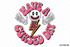 Have a Cursed Day Svg | Halloween Svg | Svg Cut Files Product Image 1