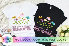 Spring Flowers Sublimation | Live Like a Flowers | Quotes Product Image 1