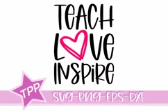Teach Love Inspire svg, teacher svg, school svg Product Image 1
