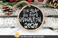 2020 Christmas Ornament SVG | The Year We Were Essential Product Image 1