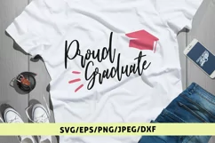 Proud Graduate - Graduation SVG EPS DXF PNG Cutting Files Product Image 1