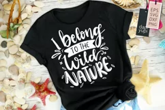 I Belong To The Wild Nature, Adventure Lettering Quotes SVG Product Image 3