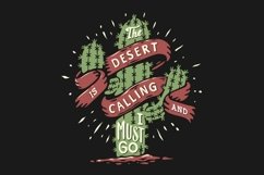 The Desert is Calling and I Must Go Product Image 1