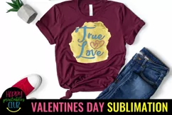 True Love Valentine Sublimation I Romantic Sublimation Product Image 2