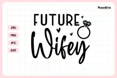 Bachelorette Party Saying SVG | Future Wifey Product Image 3