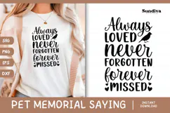Pet Memorial Quote SVG | Always Loved, Never Forgotten Product Image 1