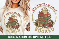 My Holidays are Sublimation - Christmas PNG Design Product Image 1