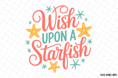 Wish upon a Starfish svg | Summer Svg | Svg Cut Files Product Image 1