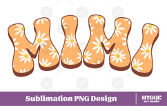 mimi Png Retro Flowers Mother&#039;s Day Floral Mom Sublimation Product Image 1