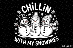 Chillin with my Snowmies Svg | Christmas Svg | Svg Cut Files Product Image 1