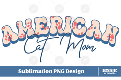 American Cat Mom 4th of July USA Paw DTF PNG Sublimation Product Image 1