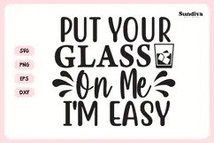 Naughty Coaster Quote SVG | Put Your Glass On Me I'm Easy Product Image 3