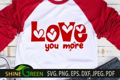 Valentines SVG Love You More Love Hearts SVG Cut File Product Image 1
