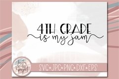 4th Grade is My Jam svg, 4th Grade svg, Fourth Grade svg Product Image 2