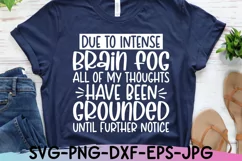 Funny Svg, Due to Intense Brain Fog, Mom Life Svg, Brain Fog Product Image 2