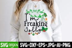I&#039;m Freaking Jolly SVG Cut File , Christmas SVG Quotes Product Image 3