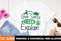 Dear Santa i Can Explain SVG , Christmas Santa SVG Quotes Product Image 1