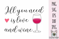 All you need is love and wine, Love Svg cut file. Product Image 2