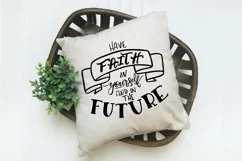 Have Faith in Yourself and in the Future SVG Cut File Product Image 2