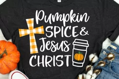 Pumpkin Spice & Jesus Christ Svg, Fall Svg, Pumpkin Patch Product Image 1