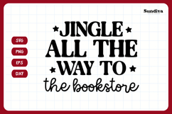 Christmas Bookish Quote SVG | All The Way To The Bookstore Product Image 3