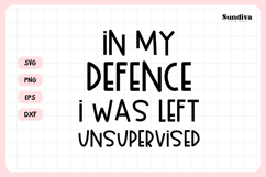 Funny Office Saying SVG | I Was Left Unsupervised Product Image 3