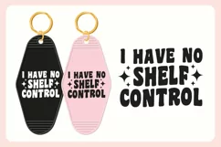 Book Lover Motel Keychain SVG | I Have No Shelf Control Product Image 3
