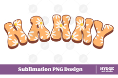 nanny Png Retro Flowers Mother&#039;s Day Floral Mom Sublimation Product Image 1