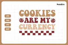 Funny Baking Saying SVG For Baker | Cookies Are My Currency Product Image 3
