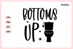 Funny Bathroom Sign Saying SVG | Bottoms Up Product Image 3