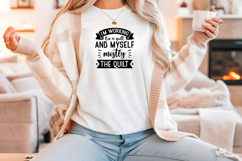 Funny Quilting Quote SVG For Quilters | Mostly The Quilt Product Image 4