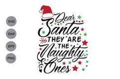 dear santa they are the naughty ones svg, christmas svg. Product Image 1