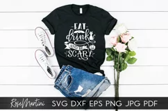 Eat Drink And Be Scary SVG Funny Halloween Party SVG Product Image 3