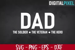Dad Svg, The Soldier The Veteran The Hero Svg, Fathers Day Product Image 1