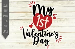 My 1st Valentine's Day Svg. Baby Valentines Day dxf png eps Product Image 2