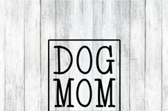 Dog Mom- SVG - DXF - EPS - PNG Product Image 2