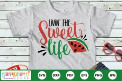 Livin the sweet life | Summer watermelon SVG Product Image 1