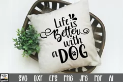 Life is Better with a Dog SVG Cut File - Dog SVG File Product Image 1
