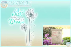 A Wish Is The Start Of A Dream Quote Dandelion SVG Product Image 1