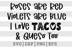Roses Are Red Violets Are Blue I Love Tacos And Queso Too Product Image 1